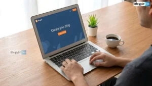 Beginner guide showing how to start a blog on Blogger step by step with setup, writing posts, and customization tips